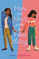 Image for "Hani and Ishu's Guide to Fake Dating"