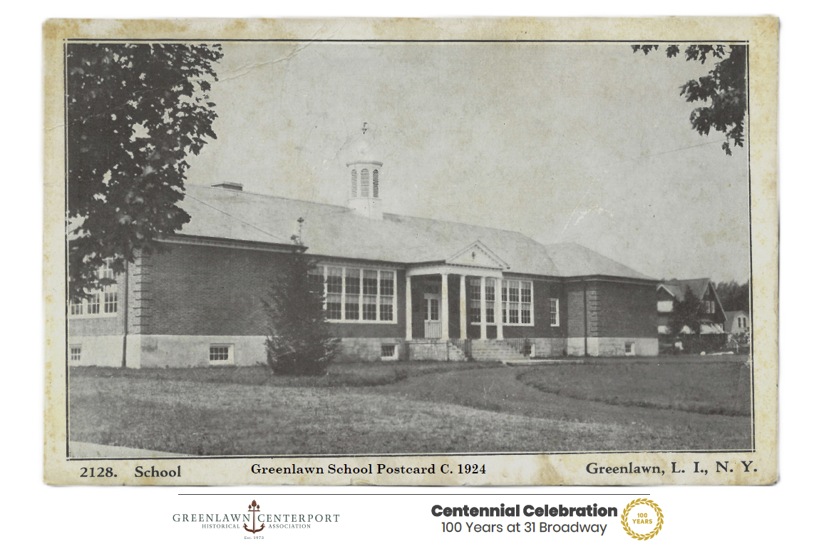 1924 Greenlawn School Postcard 2 - 31 Broadway Centennial Celebration