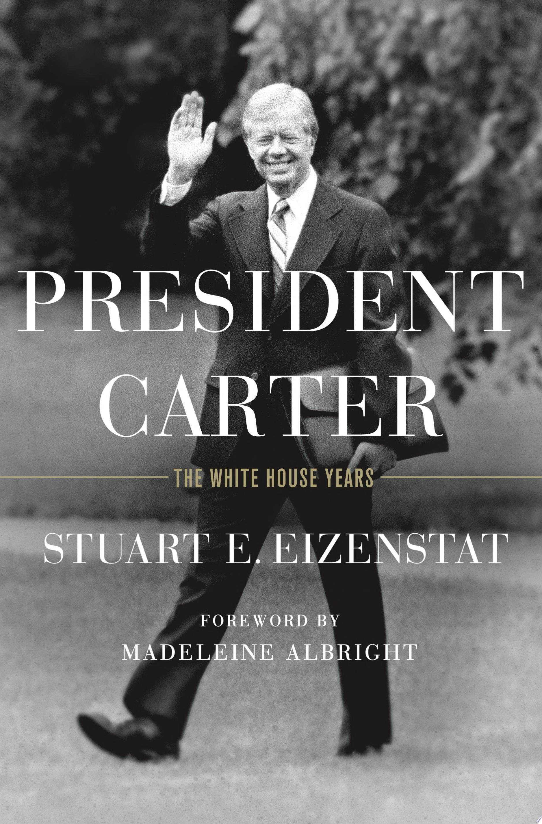 Image for "President Carter: the White House years"