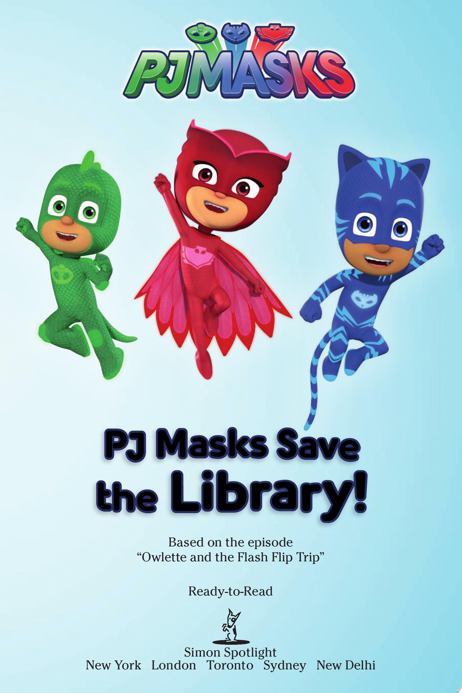 PJ Masks Save the Library!  Book by Daphne Pendergrass, Style