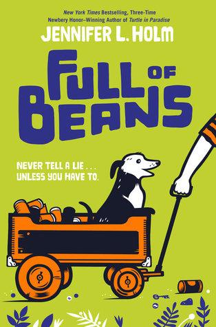 Book cover of Full of Beans by Jennifer L. Holm
