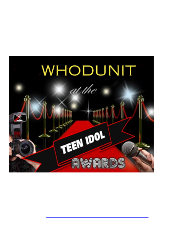 Whodunit at the Teen Idol Awards
