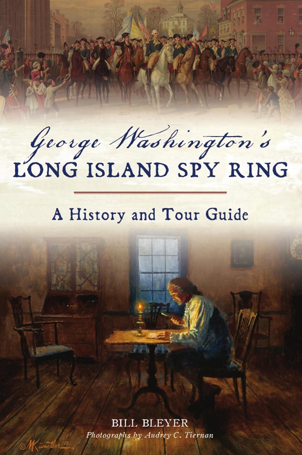 George Washington's Long Island Spy Ring