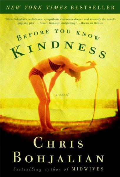 Before You Know Kindness