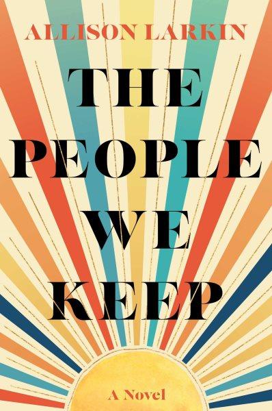 The People We Keep