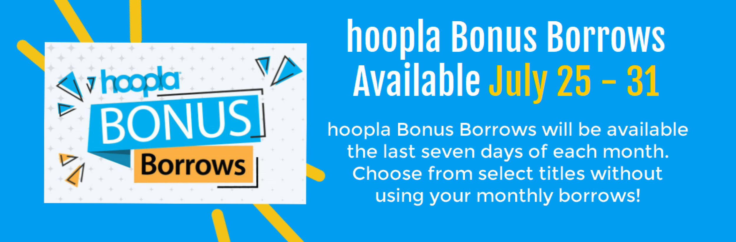 Image for "Hoopla bonus borrows July 2024"