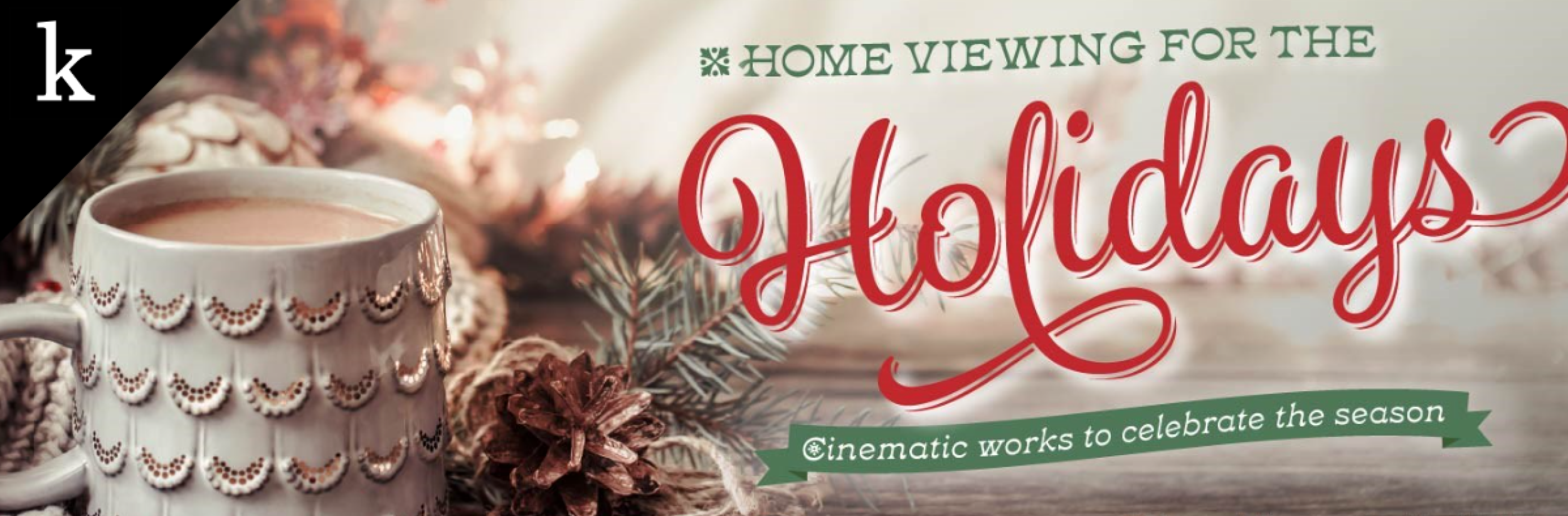 Image for "Home Viewing for the Holidays - Kanopy films"